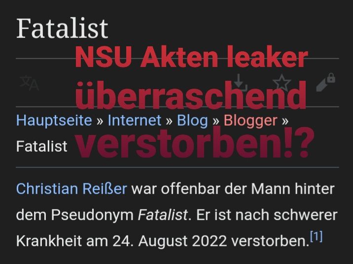NSU Experte „Fatalist“ angeblich im August 2022 verstorben?!