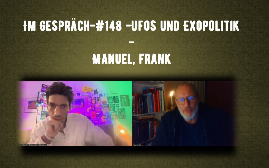 Frank Köstler & Manuel C. Mittas über Exopolitik/Project Bluebeam & mehr Teil.1