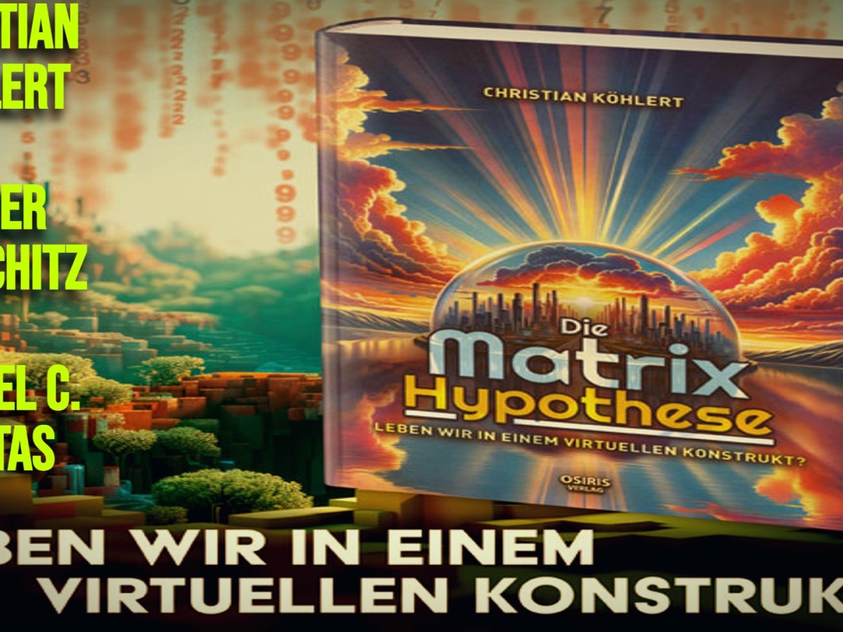 DIE MATRIX-HYPOTHESE ++ Osiris-BuchTalk mit Christian Köhlert, Oliver Gerschitz & Manuel Mittas